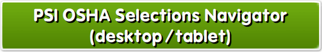 Download PSI OSHA Selections Navigator (desktop version)