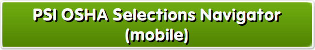 Download PSI OSHA Selections Navigator (mobile version)